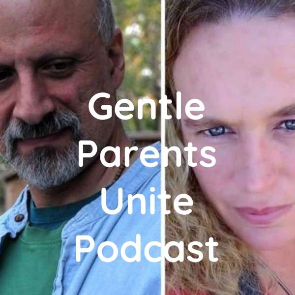 Gentle Parents Unite Podcast
