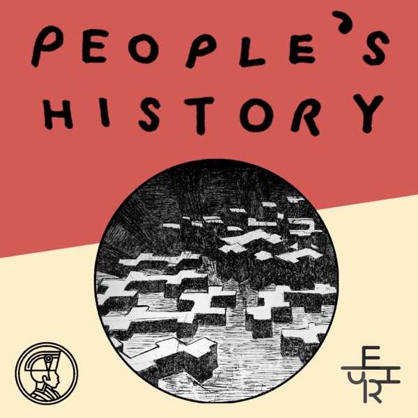 People’s History Podcast