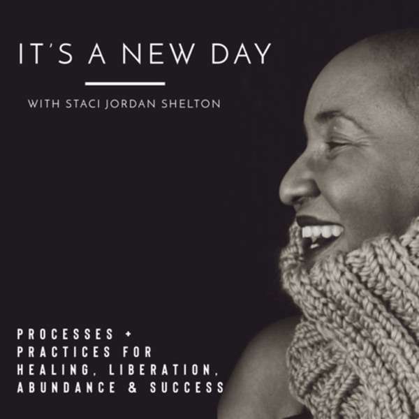 It’s A New Day with Staci Jordan Shelton