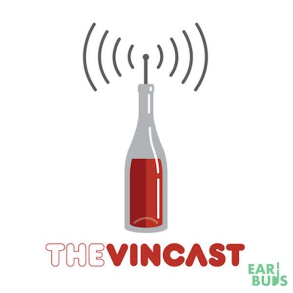 The Vincast – a wine podcast with The Intrepid Wino