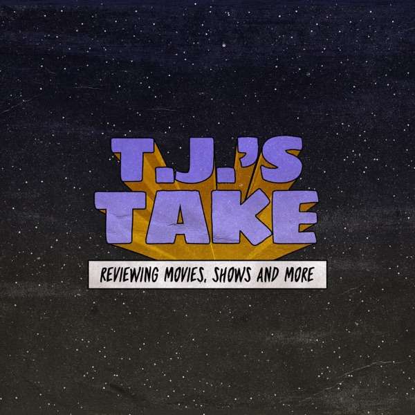 T.J.’s Take