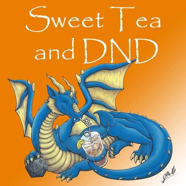 Sweet Tea and DND