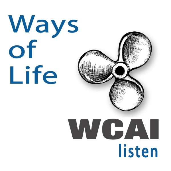 Ways of Life from WCAI