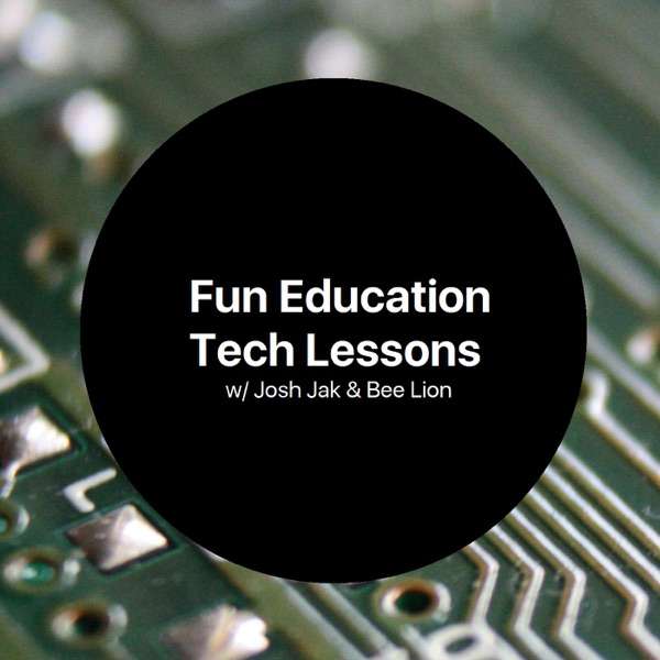 Fun Education Tech Lessons