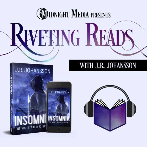 Riveting Reads: Season 1 – Insomnia by J.R. Johansson