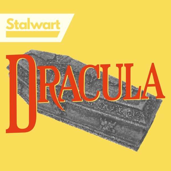 Dracula – Stalwart Audio Drama