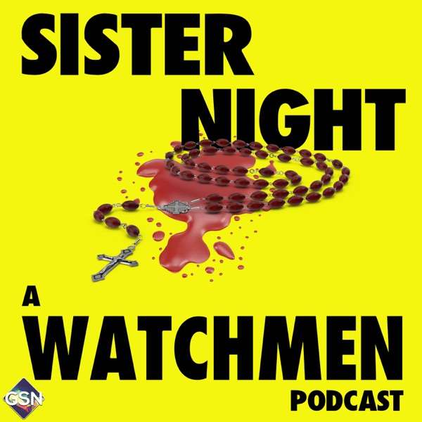 Sister Night – A Watchmen Podcast