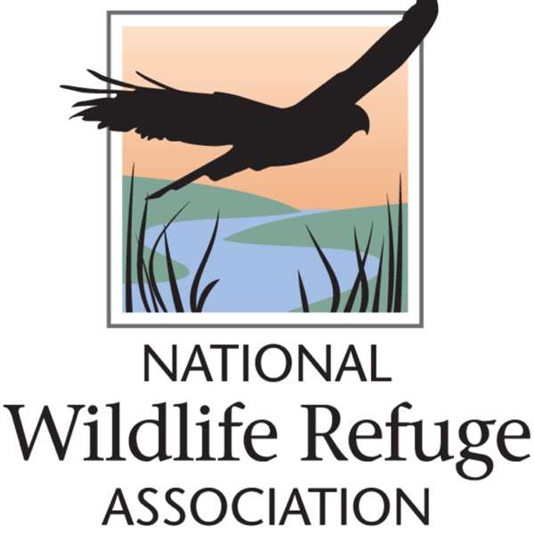 Refuge Radio – News and views from the National Wildlife Refuge Association