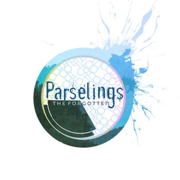 Parselings: The Forgotten