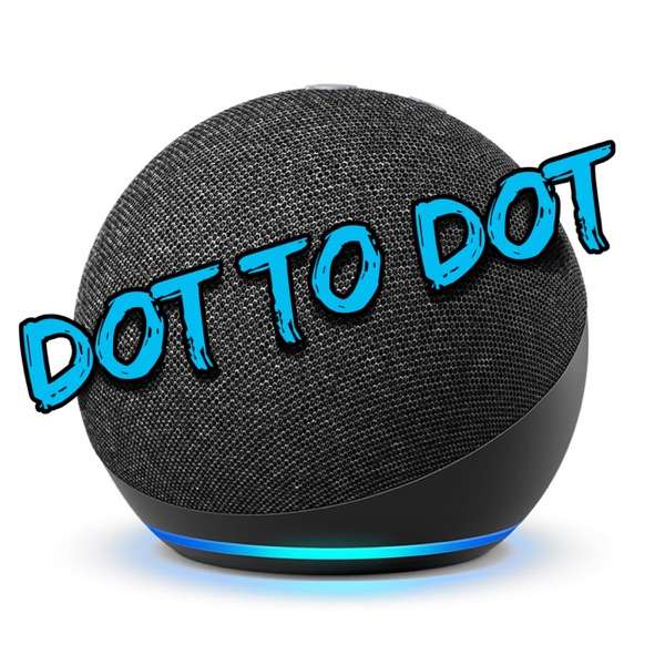 Dot to Dot – the daily 5min Alexa demo show