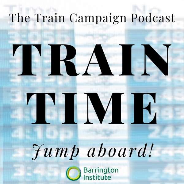 Train Time – Barrington Institute