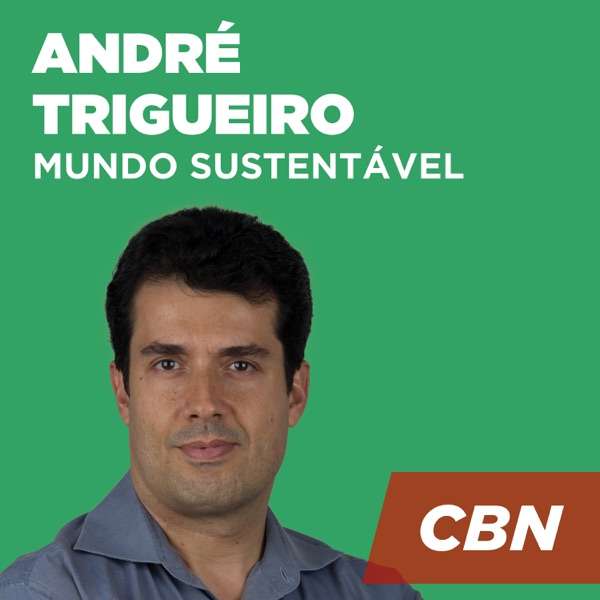 Mundo Sustentável – André Trigueiro
