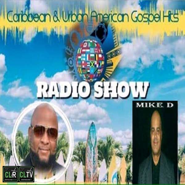 Caribbean & Urban American Hit Gospel Music Show