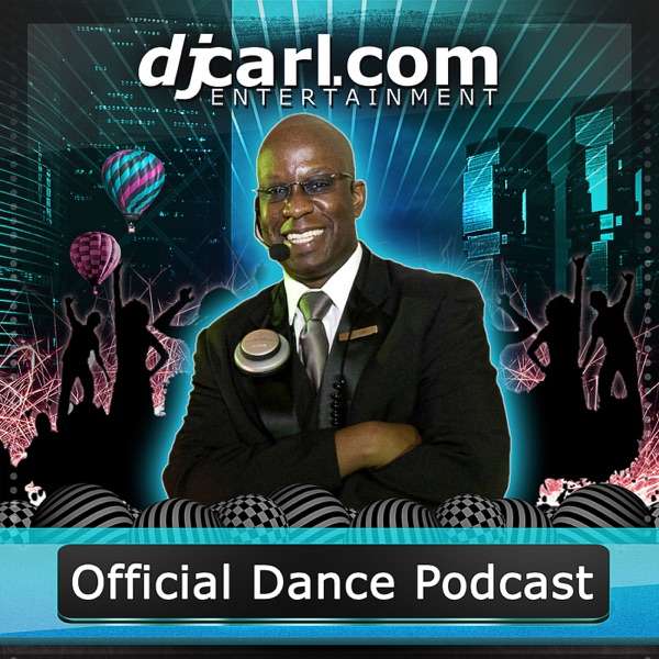 DJ Carl© Dance Music “Celebrity Workout” Podcast