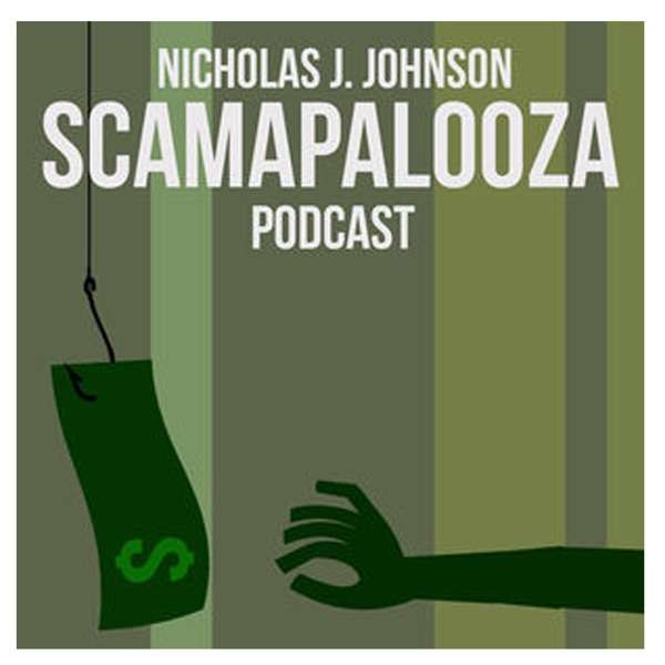 Scamapalooza with Nicholas J. Johnson