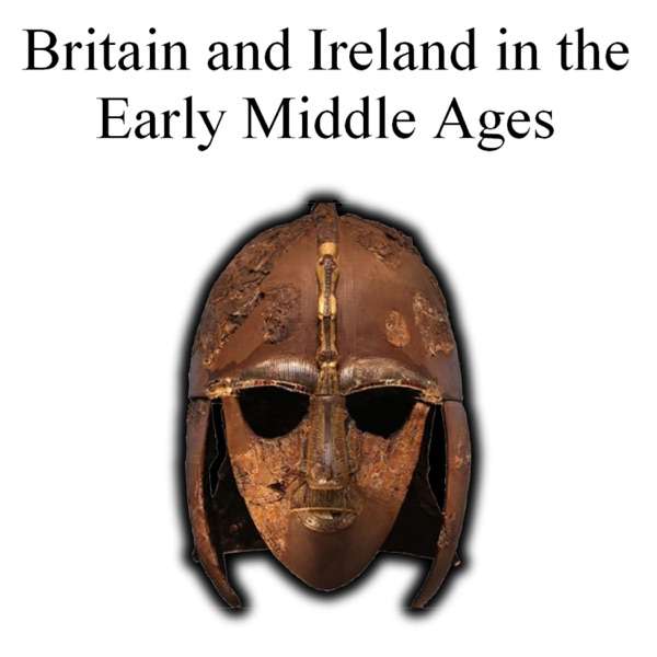 Britain and Ireland in the Early Middle Ages