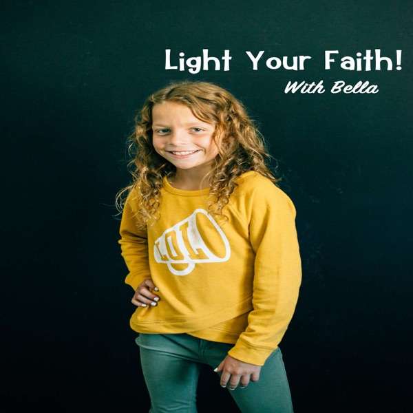Light Your Faith with Bella