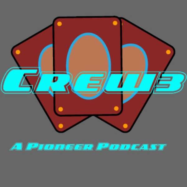 Crew3: A Pioneer Podcast