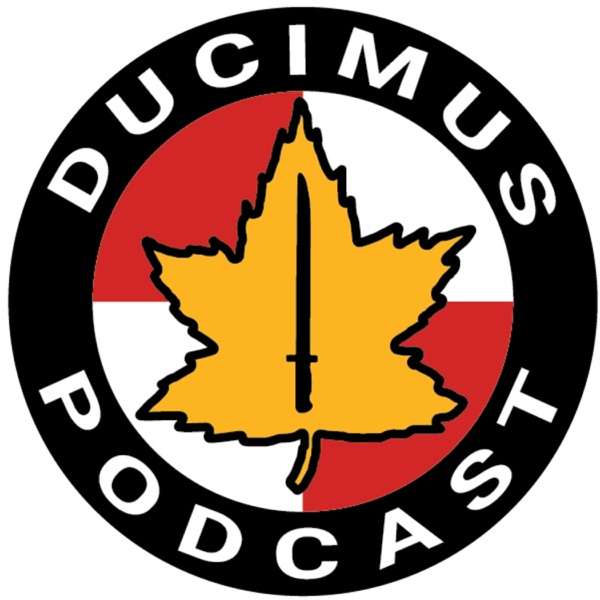 Ducimus: The Canadian Infantry Podcast