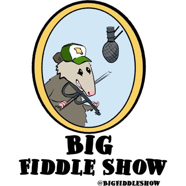 Possum’s Big Fiddle Show