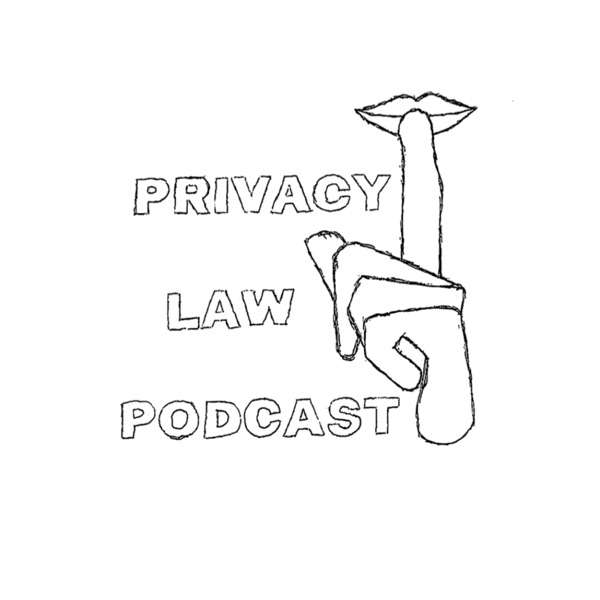 Privacy Law Podcast