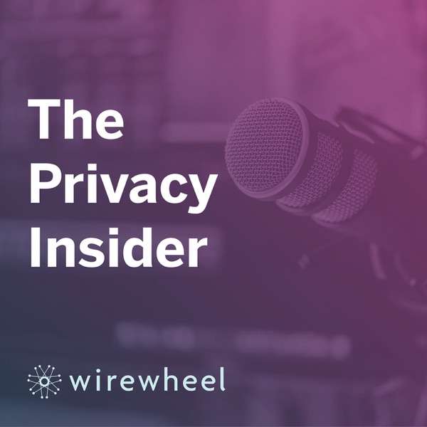 The Privacy Insider by WireWheel