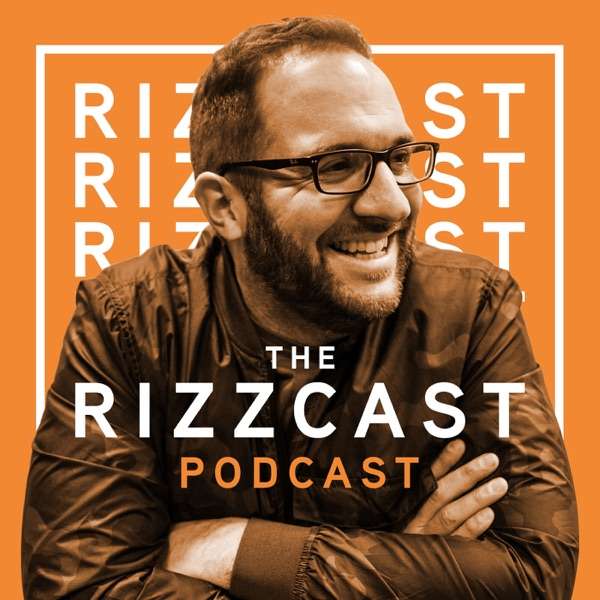 The Rizzcast Podcast