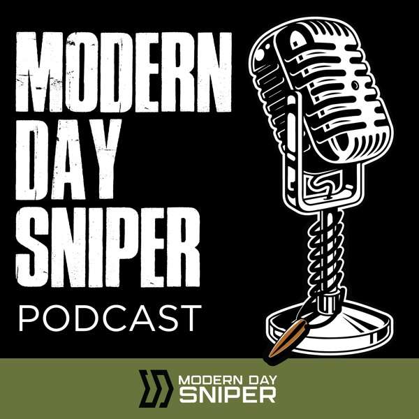 Modern Day Sniper Podcast