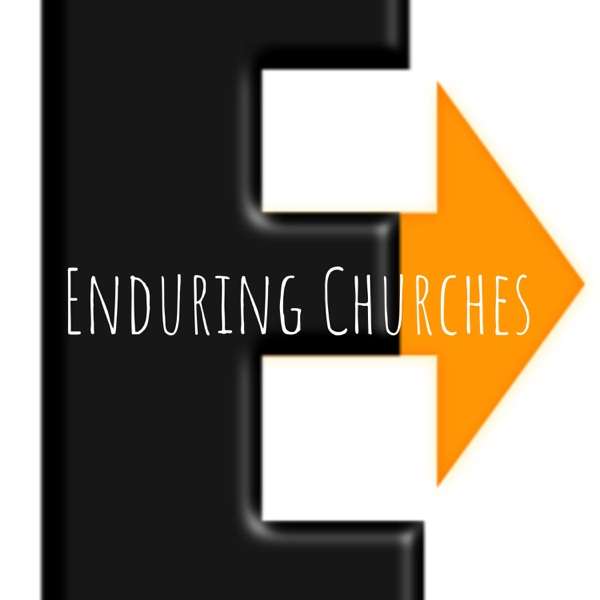 Enduring Churches