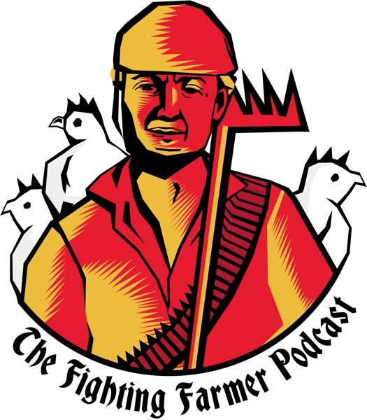 The Fighting Farmer Podcast with Terrell Spencer