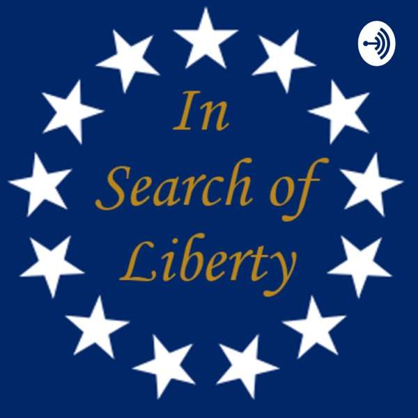 In Search of Liberty