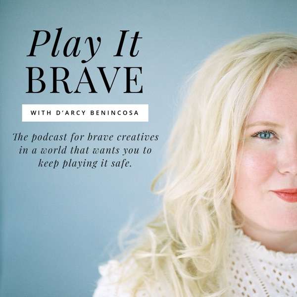 Play It Brave Podcast