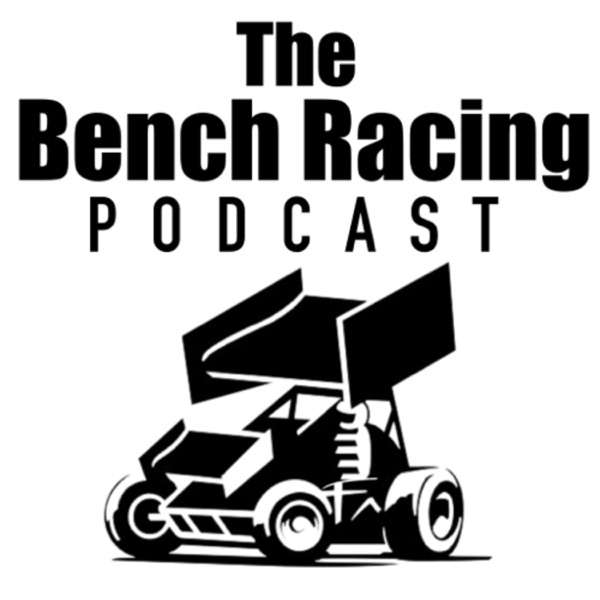 The Bench Racing Podcast