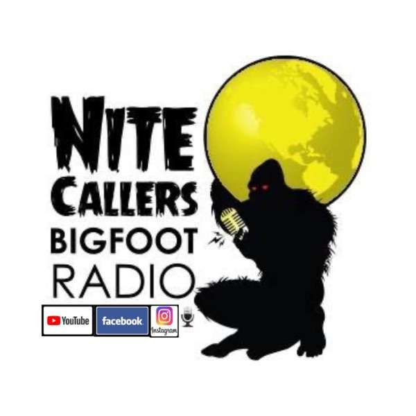 Nite Callers Bigfoot Radio