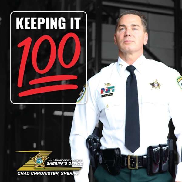 Keeping It 100 with Sheriff Chad Chronister