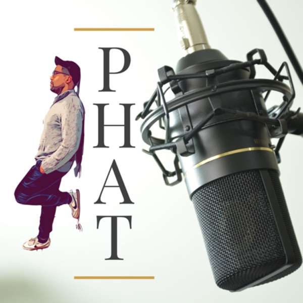 The PHAT Podcast