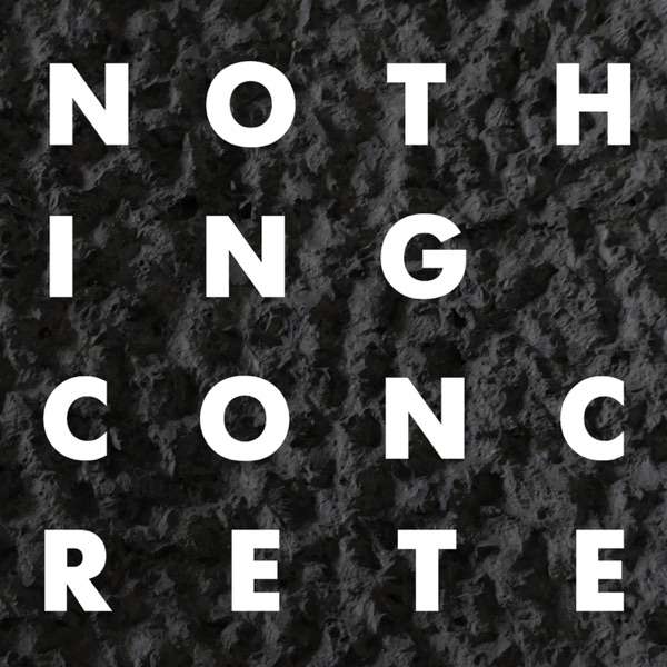 Nothing Concrete