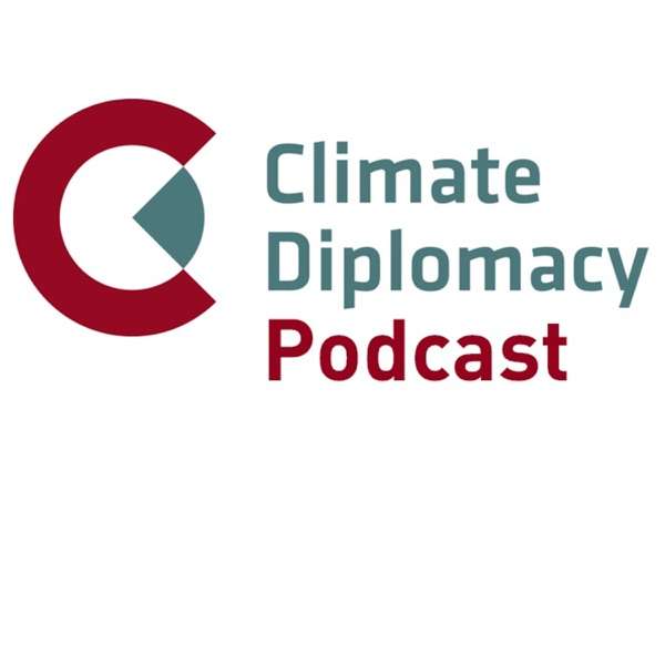 Climate Diplomacy’s Podcast