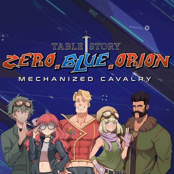 Zero.Blue.Orion – Mecha Lancer RPG Actual Play