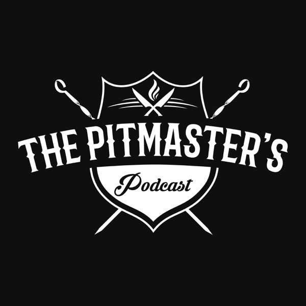 The Pitmaster’s Podcast