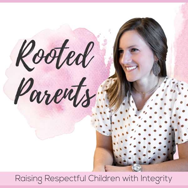 Rooted Parents