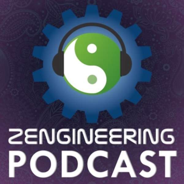 Zengineering: A Philosophy of Science, Technology, Art & Engineering