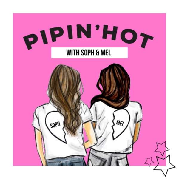 Pipin’ Hot