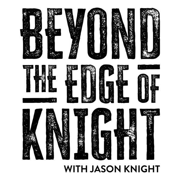Beyond The Edge of Knight