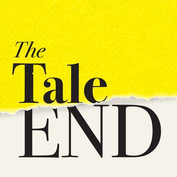 The Tale End Podcast