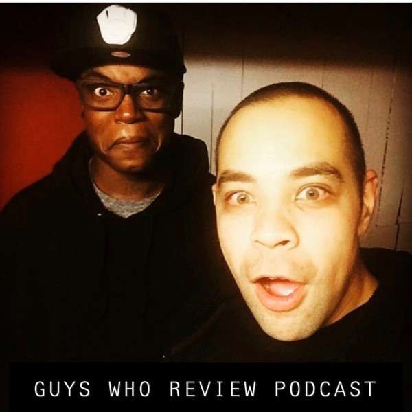 THE GUYS WHO REVIEW