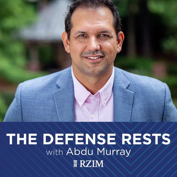 RZIM: The Defense Rests Broadcasts
