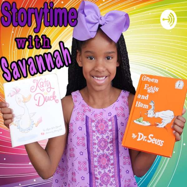 Storytime With Savannah / Kids Stories