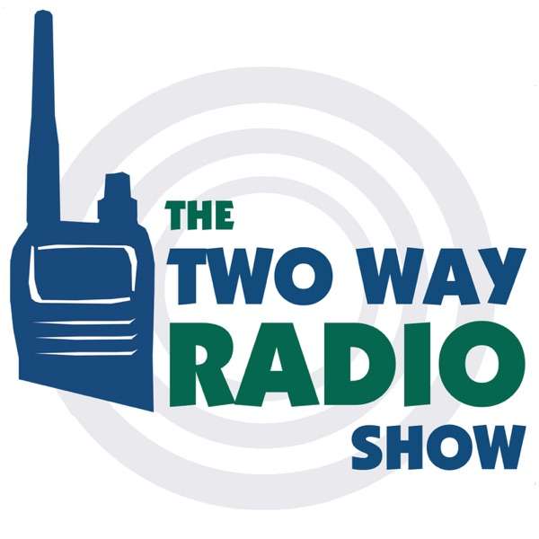 The Two Way Radio Show