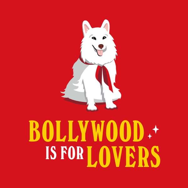 Bollywood is For Lovers - TopPodcast.com
